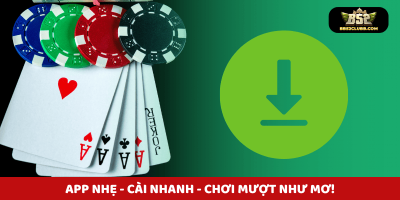 App nhẹ - Cài nhanh - Chơi mượt như mơ!
