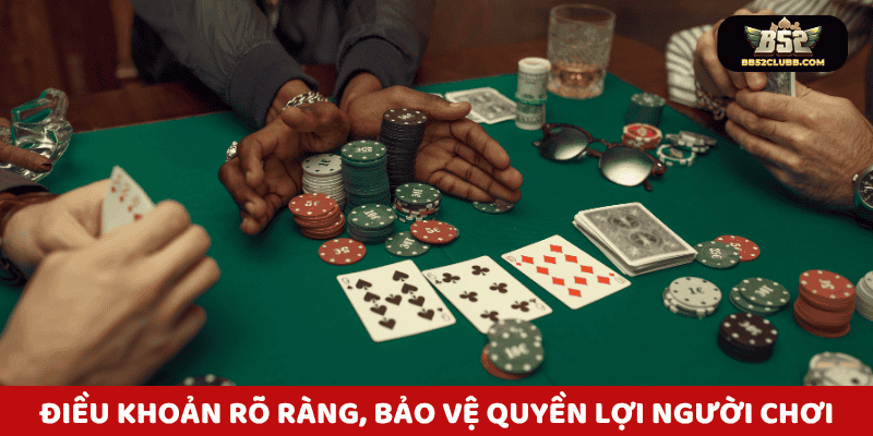 Điều khoản B52 Club rõ ràng, bảo vệ quyền lợi người chơi.