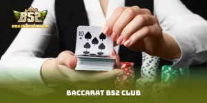 Baccarat B52 CLUB