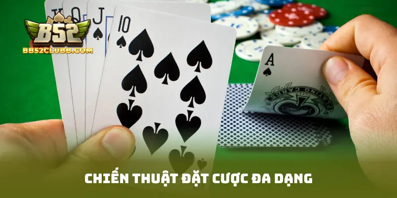 Chiến thuật đặt cược đa dạng